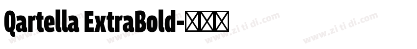 Qartella ExtraBold字体转换